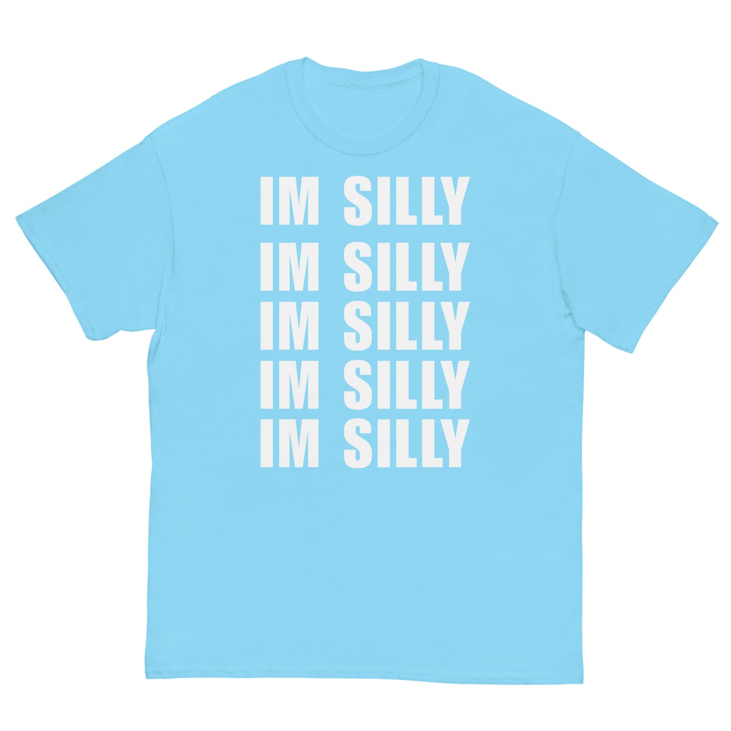 IM SILLY Cringey Tee