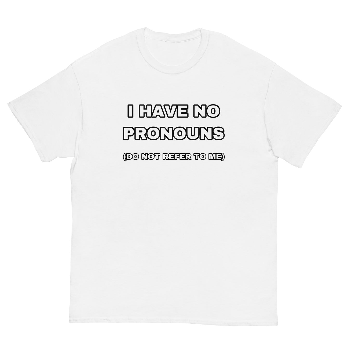 I have no pronouns Cringey Tee