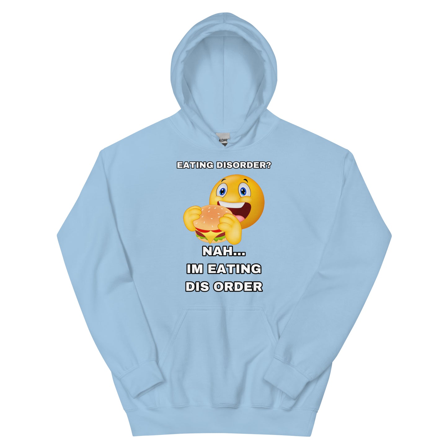 Eating Dis Order Hoodie