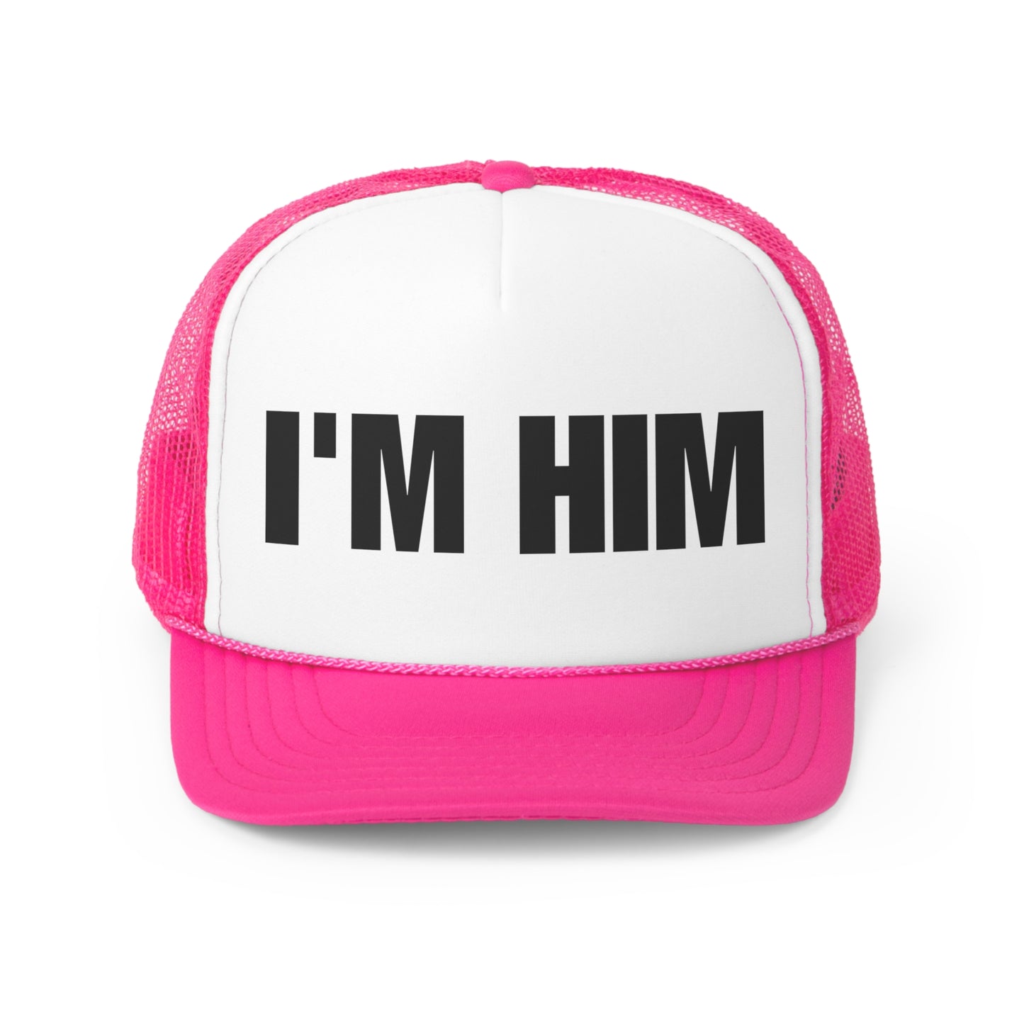 I’m Him Trucker Hat