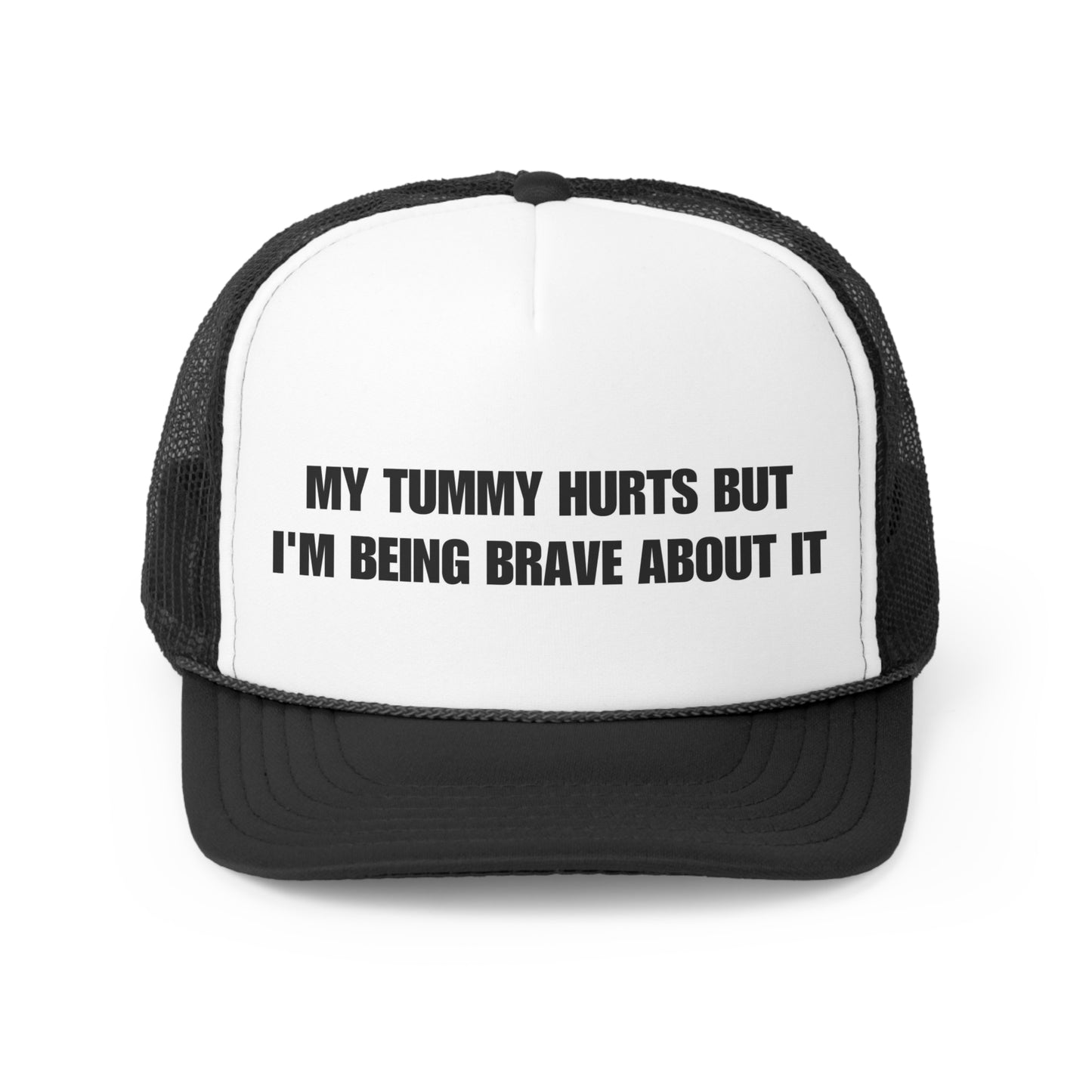 My Tummy Hurts Trucker Hat