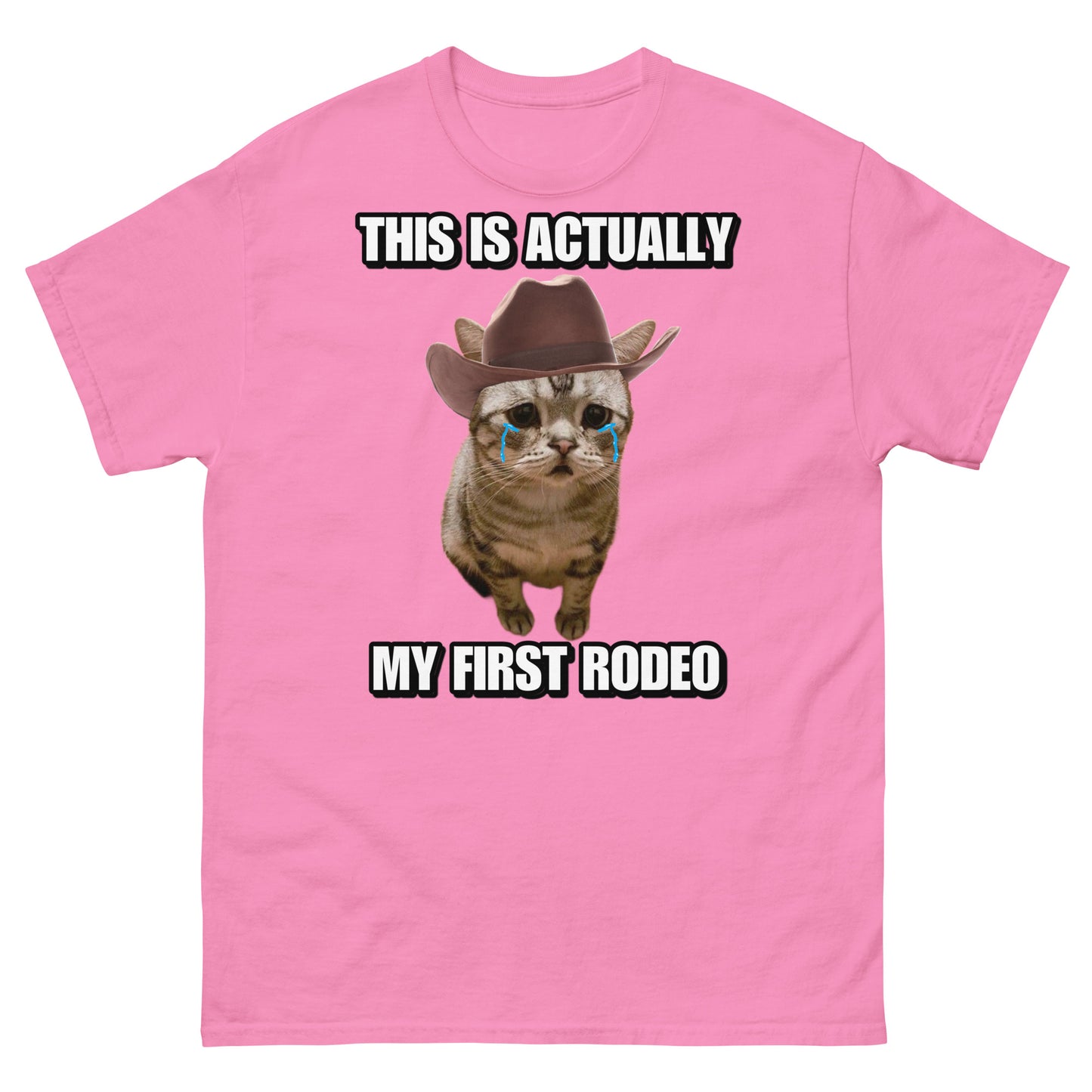 This is my first rodeo Cringey Tees