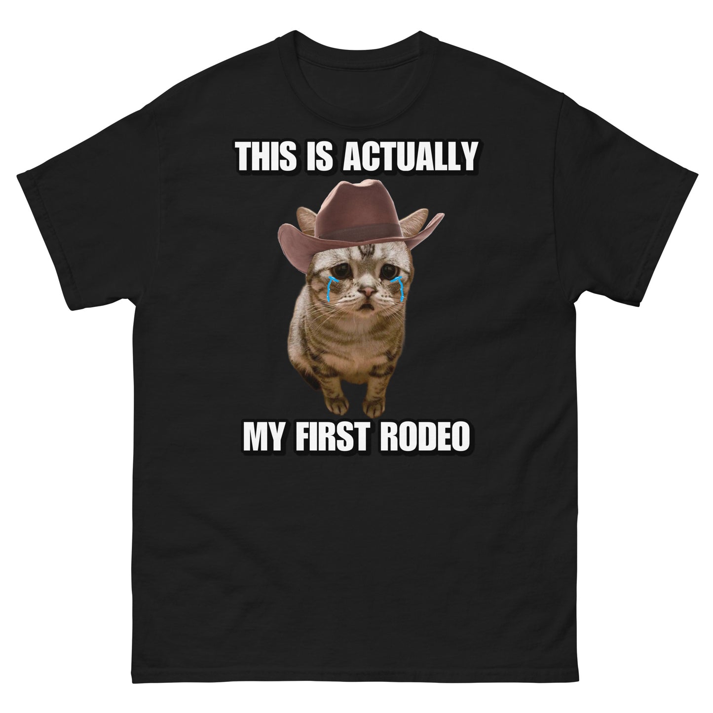 This is my first rodeo Cringey Tees