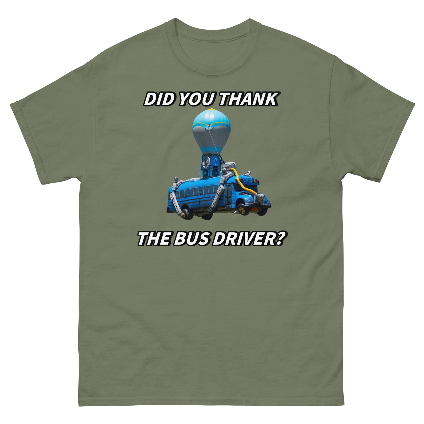 Did you thank the bus driver? Cringey Tee