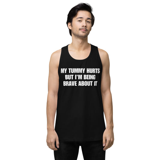 My tummy hurts tank top