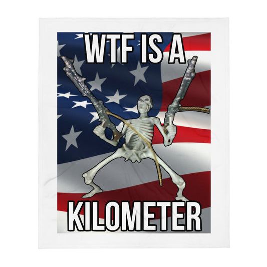 WTF is a Kilometer Throw Blanket