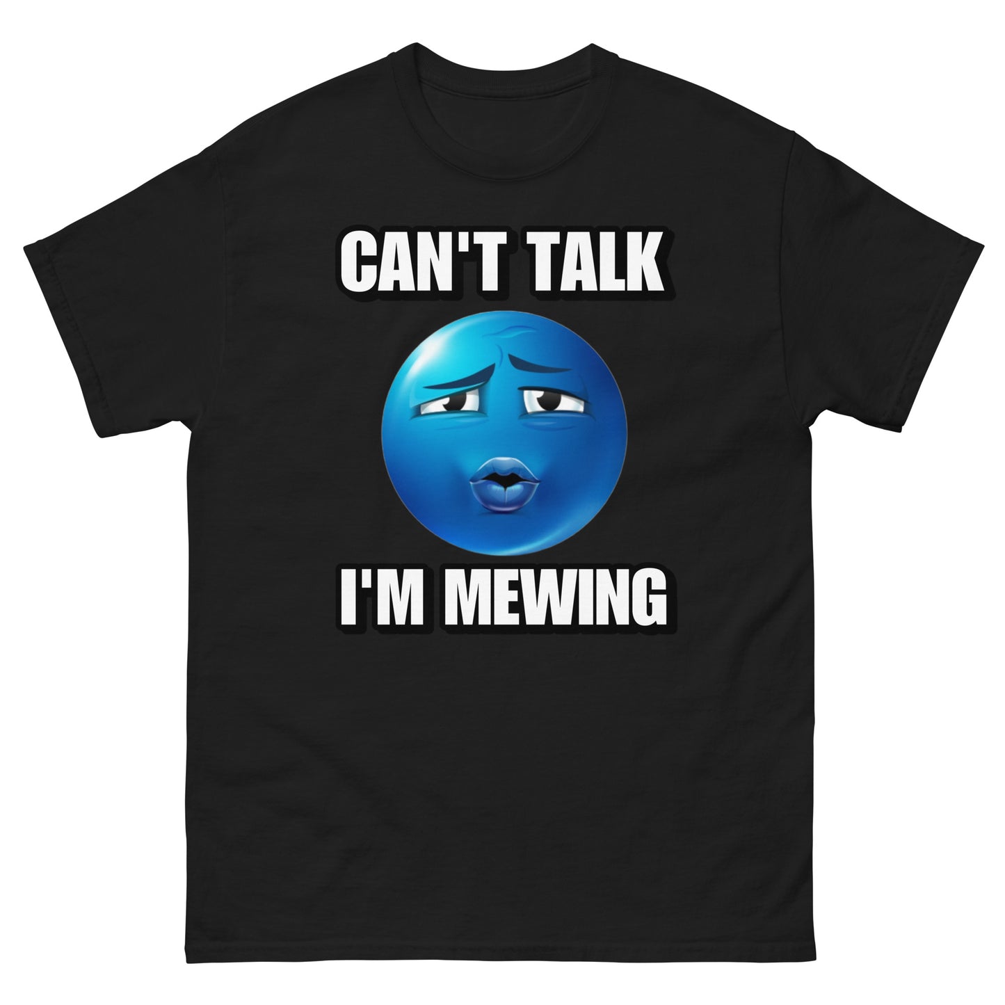 Can’t Talk I’m Mewing Cringey Tee