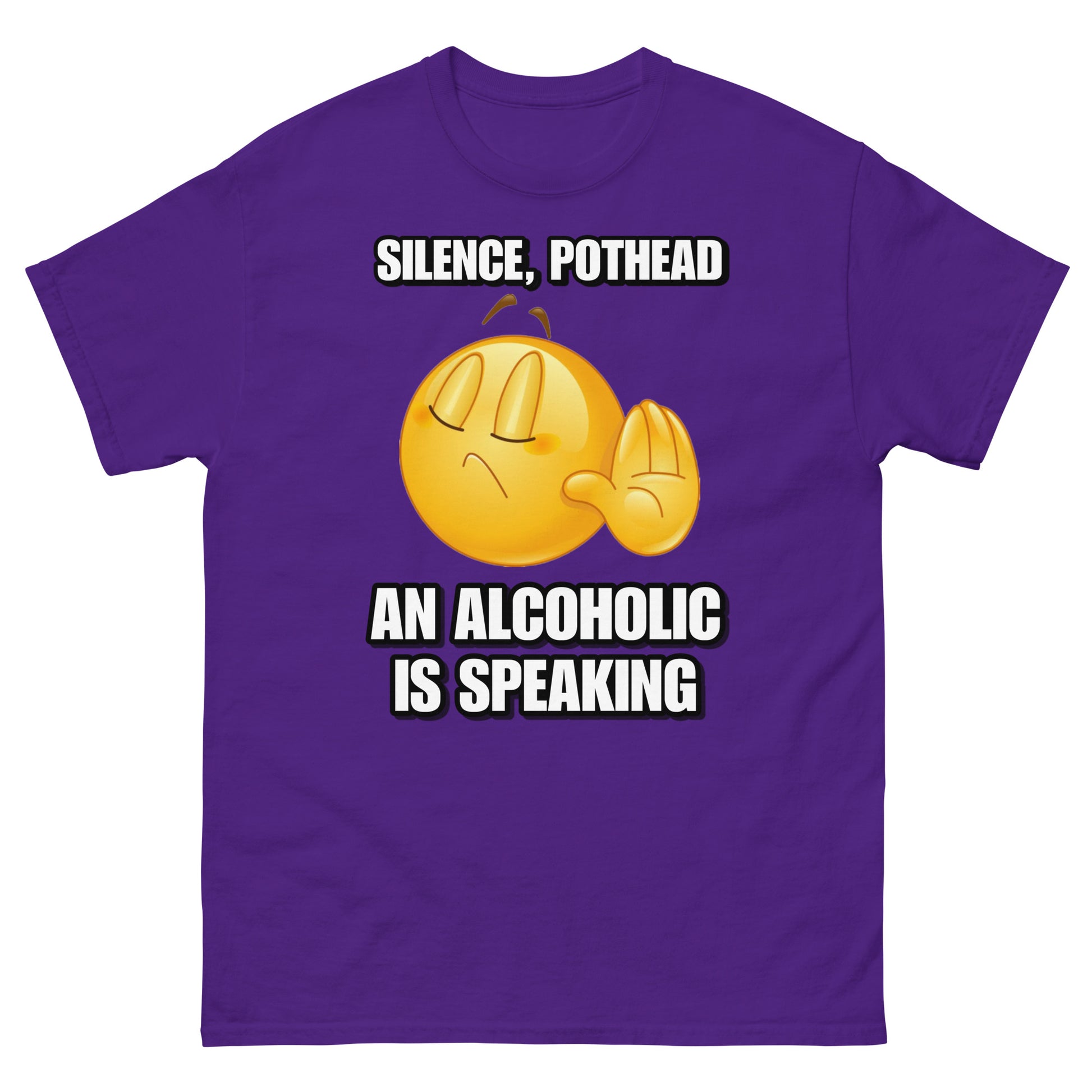 silence pothead Silence Pothead, an Alcoholic is speaking Cringey Tee – Cringey Tees