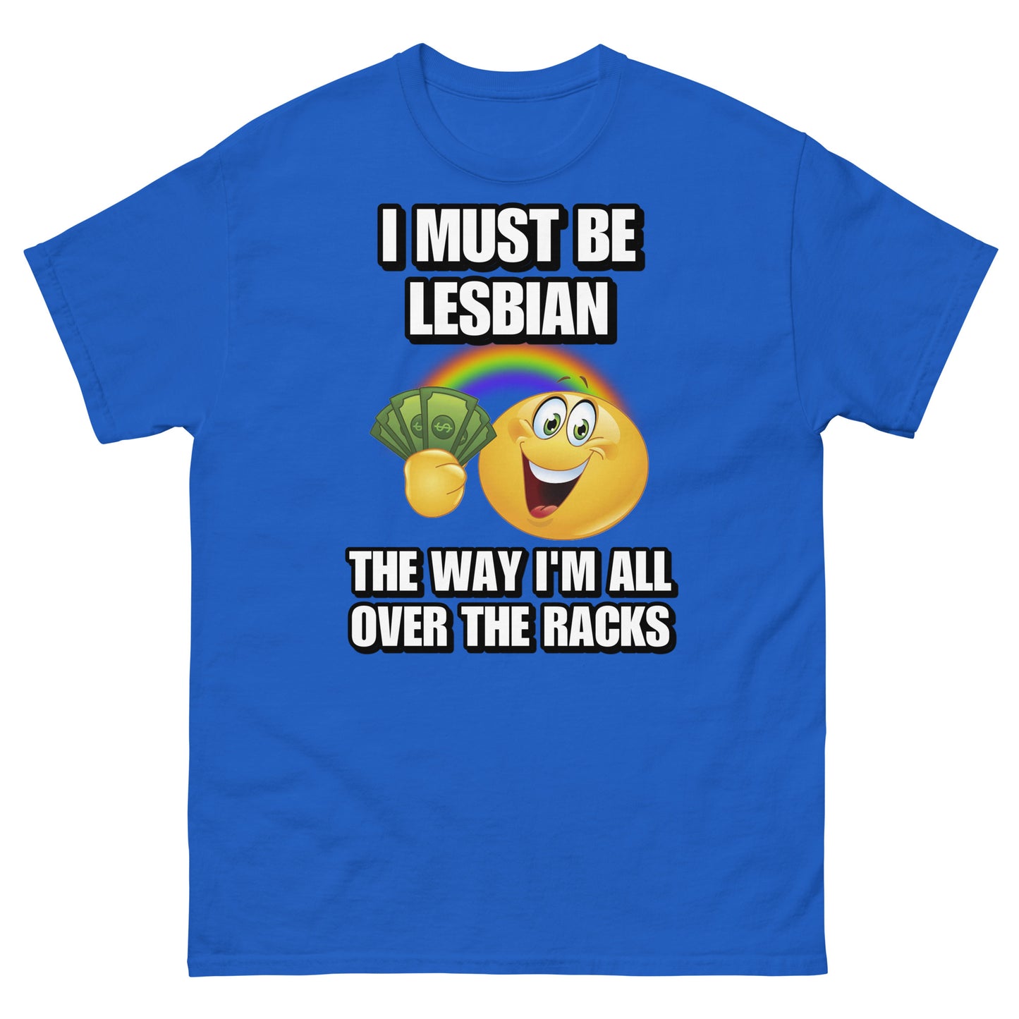 I must be lesbian Cringey Tee