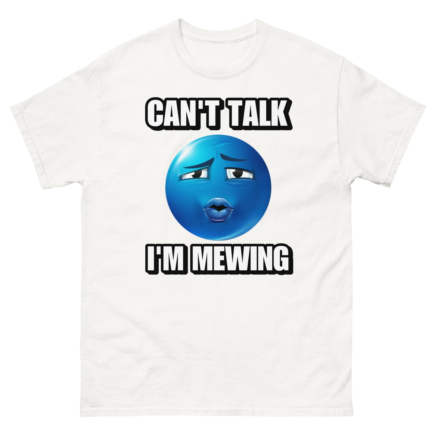 Can’t Talk I’m Mewing Cringey Tee