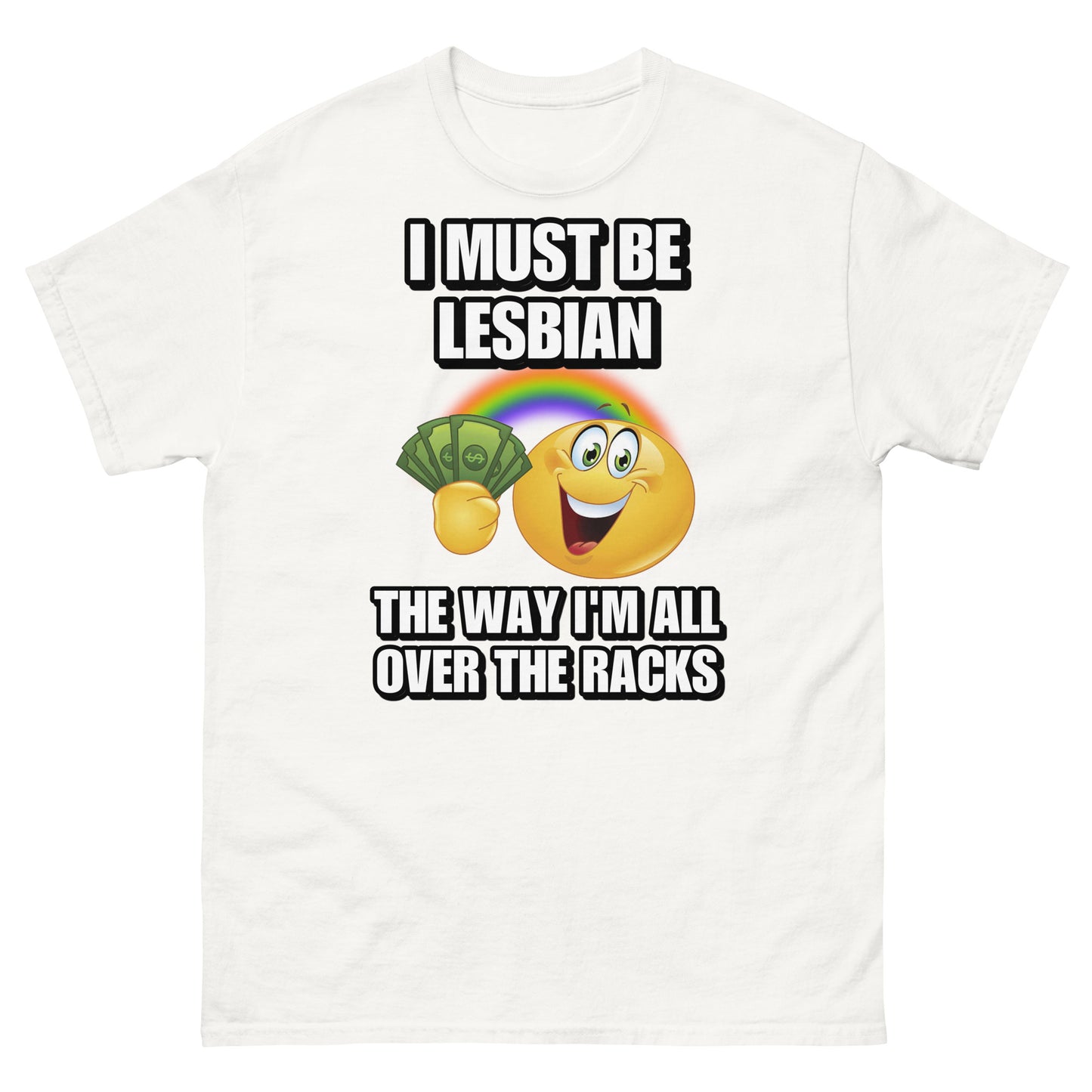 I must be lesbian Cringey Tee