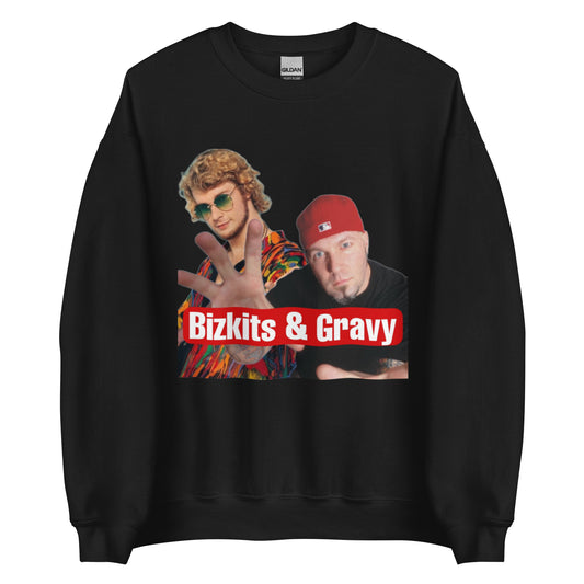 Bizkits & Gravy Sweatshirt