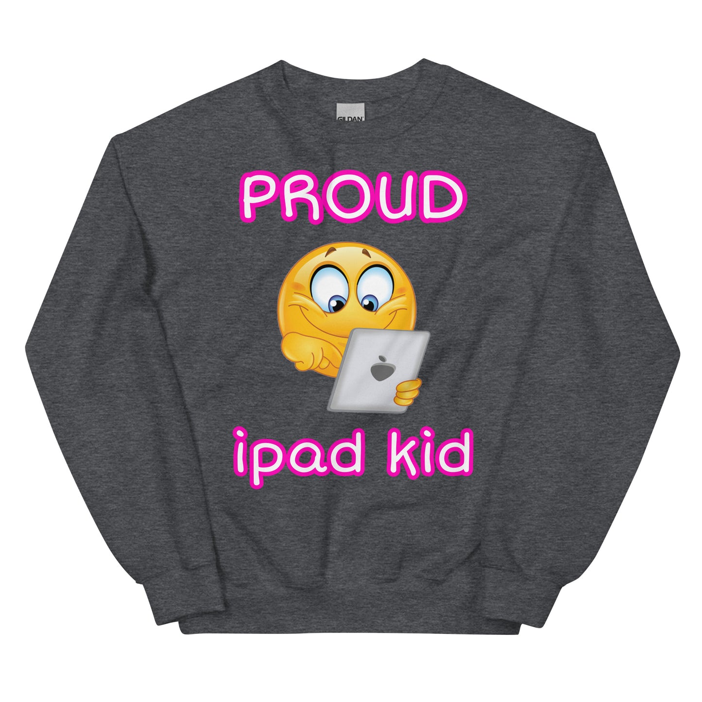 Proud iPad Kid Sweatshirt