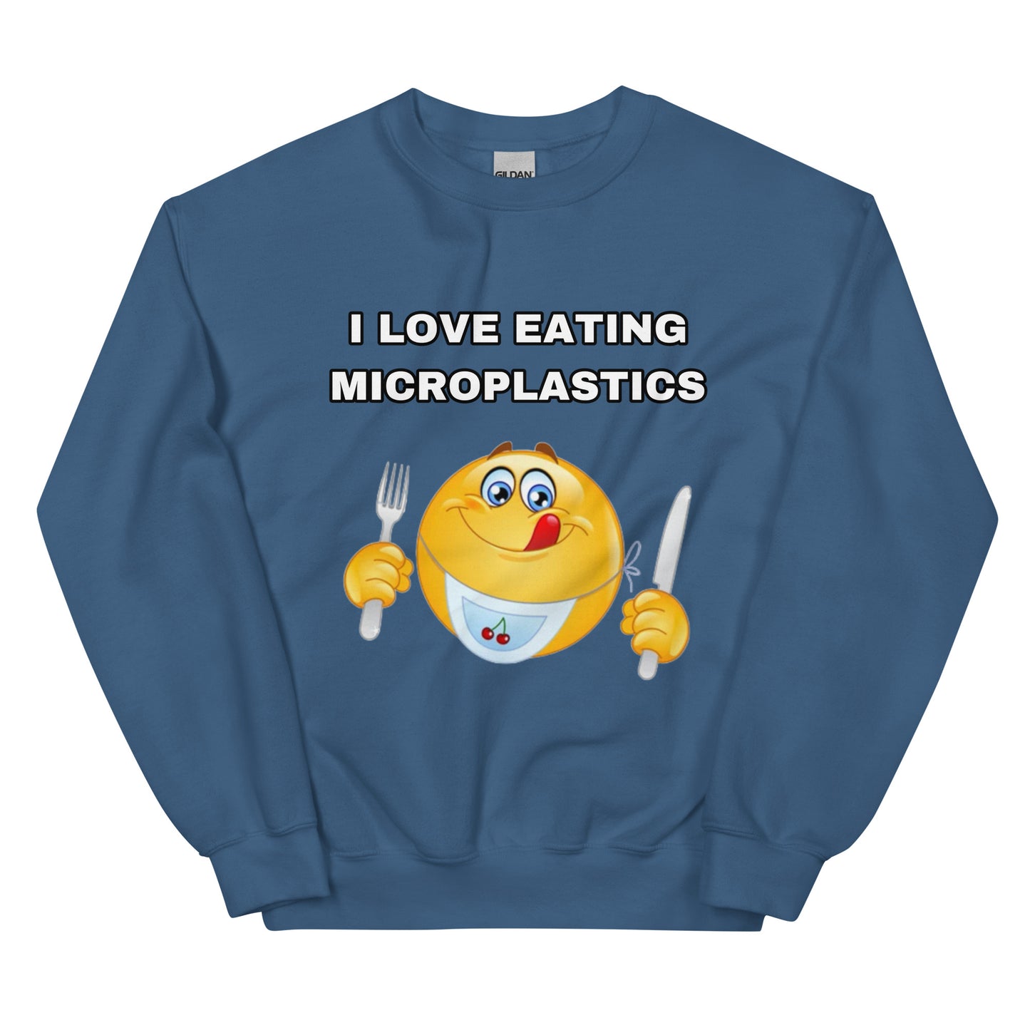 I love eating Microplastics Sweatshirt