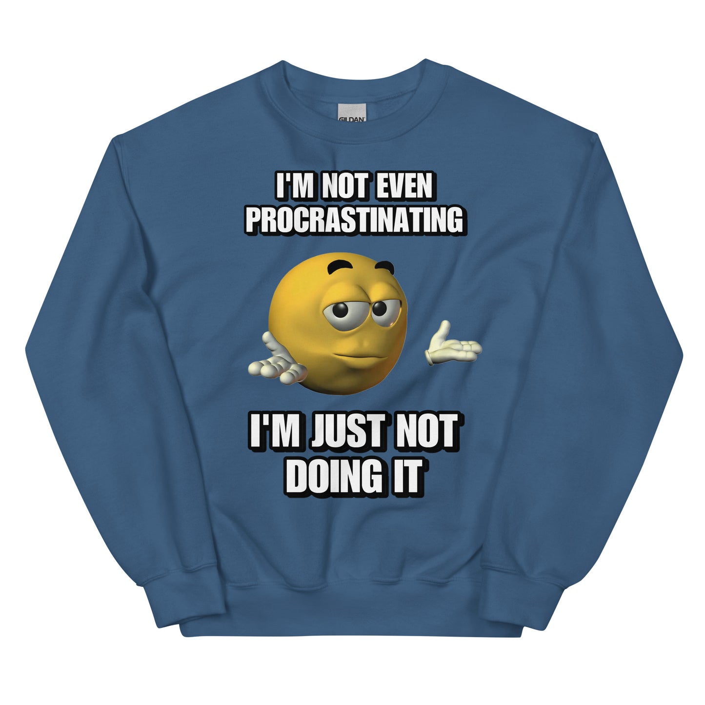 Procrastinating Sweatshirt