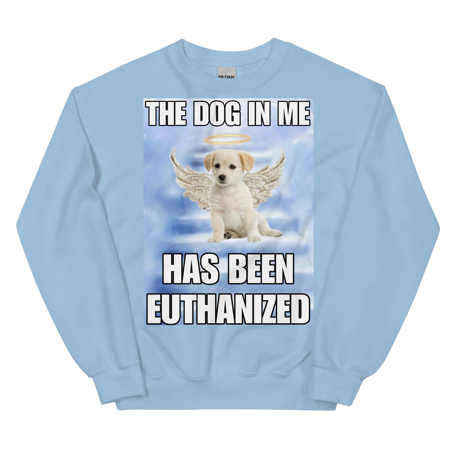 The Dog in me Sweatshirt