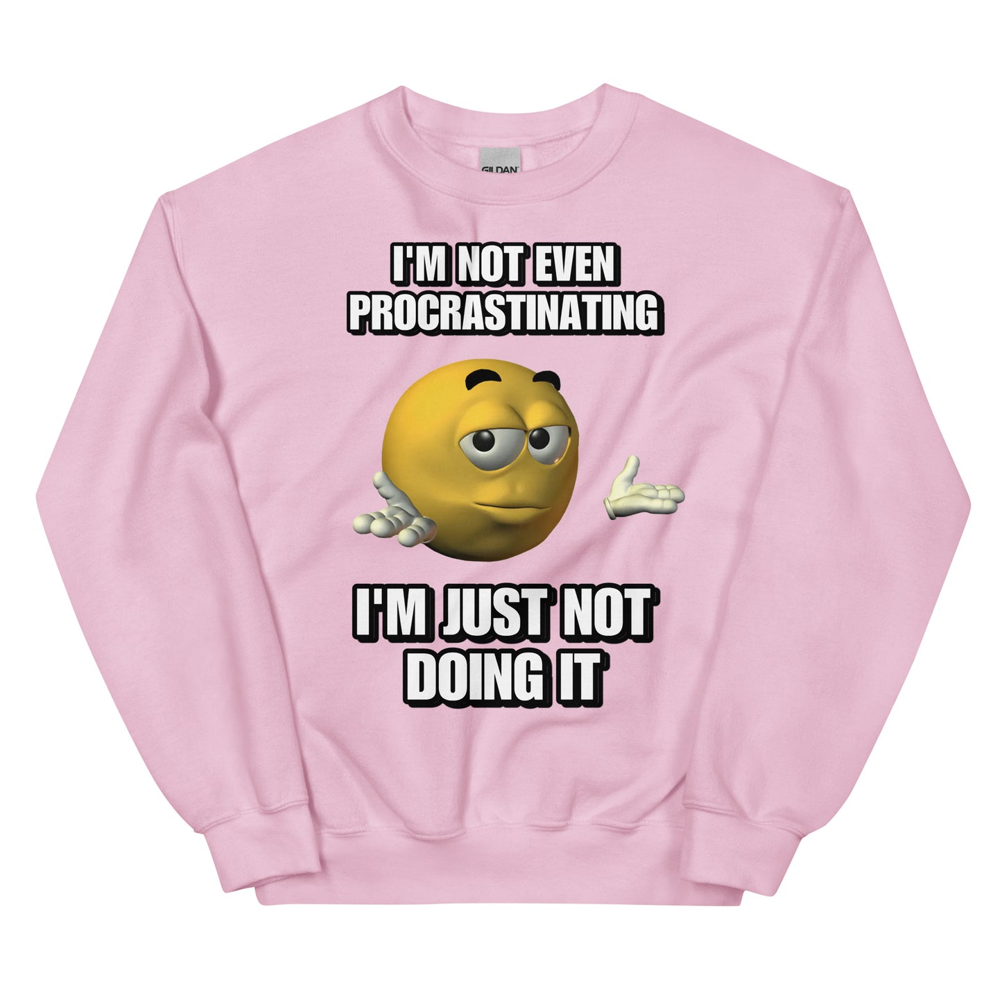 Procrastinating Sweatshirt