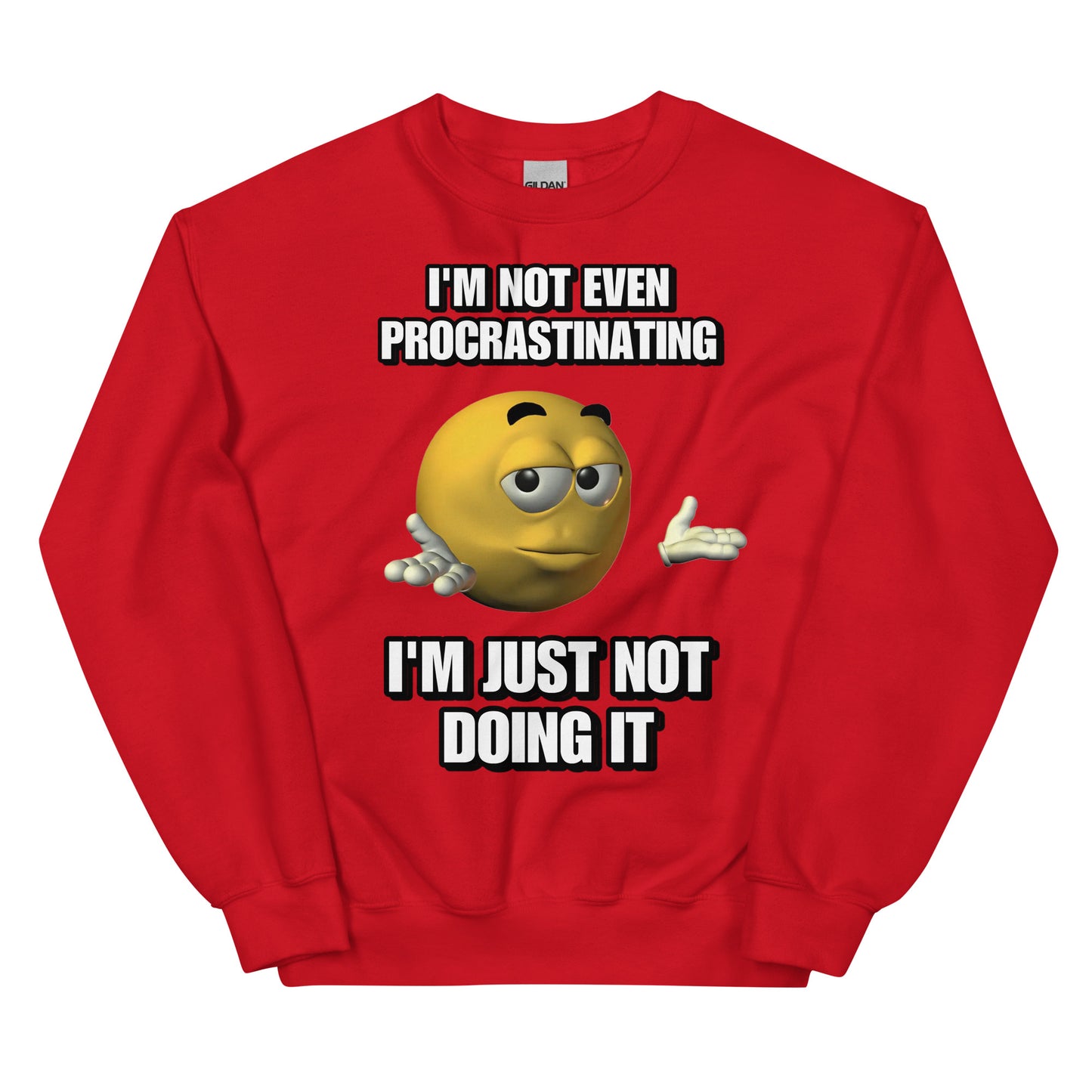 Procrastinating Sweatshirt