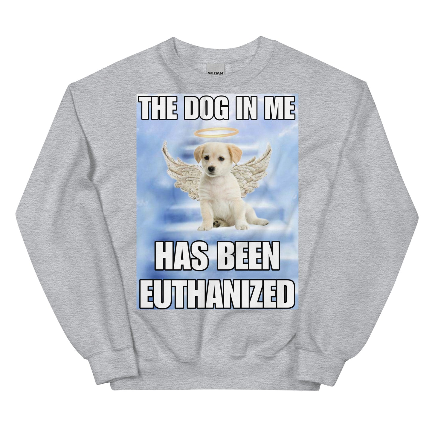 The Dog in me Sweatshirt