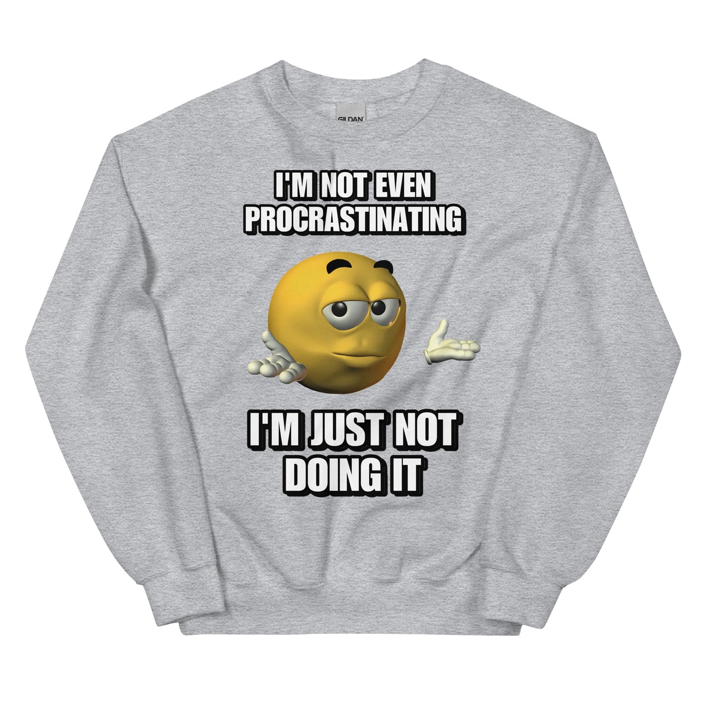 Procrastinating Sweatshirt