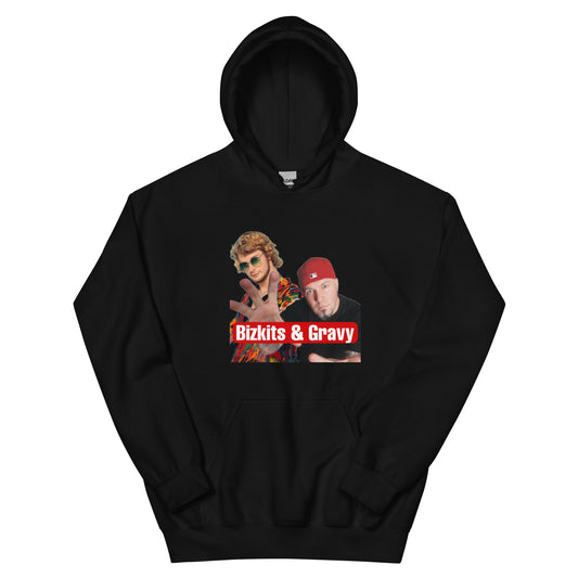 Bizkits and Gravy Hoodie