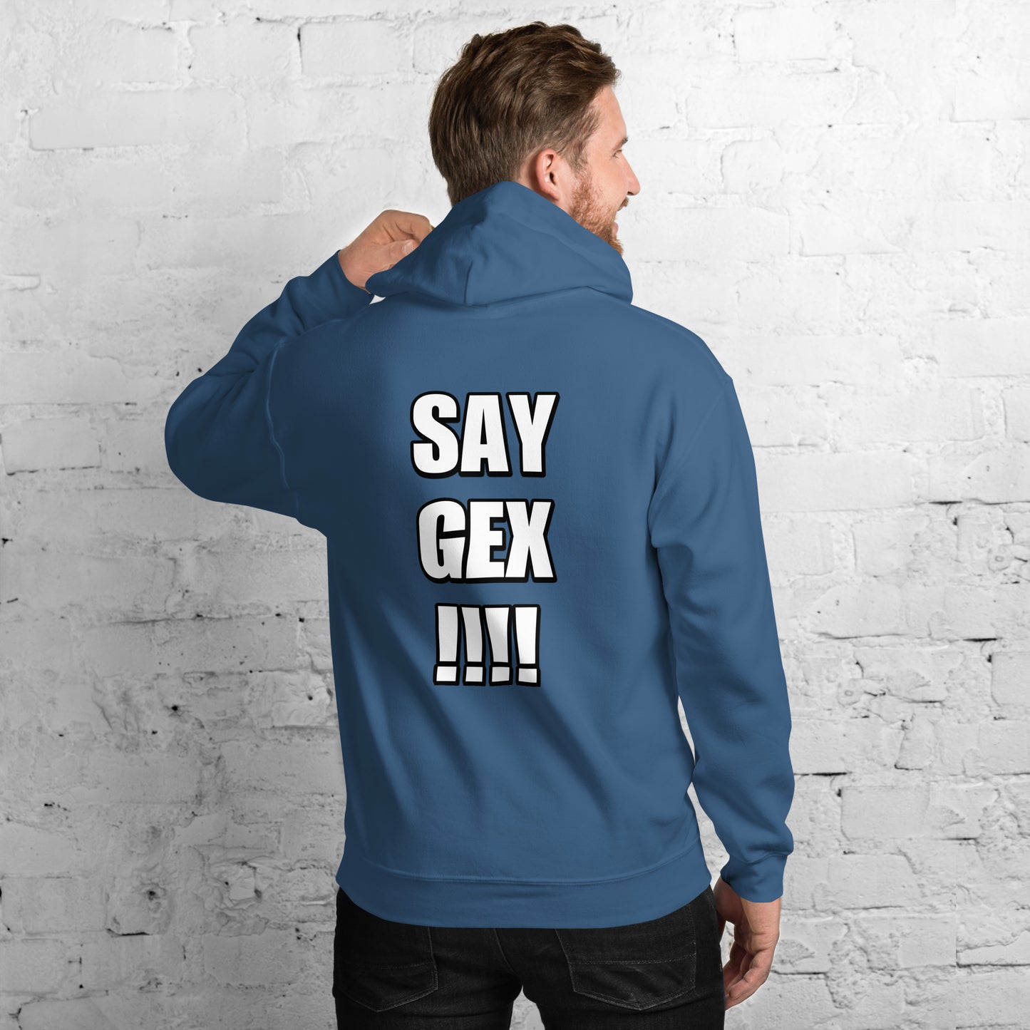 Say Gex Hoodie