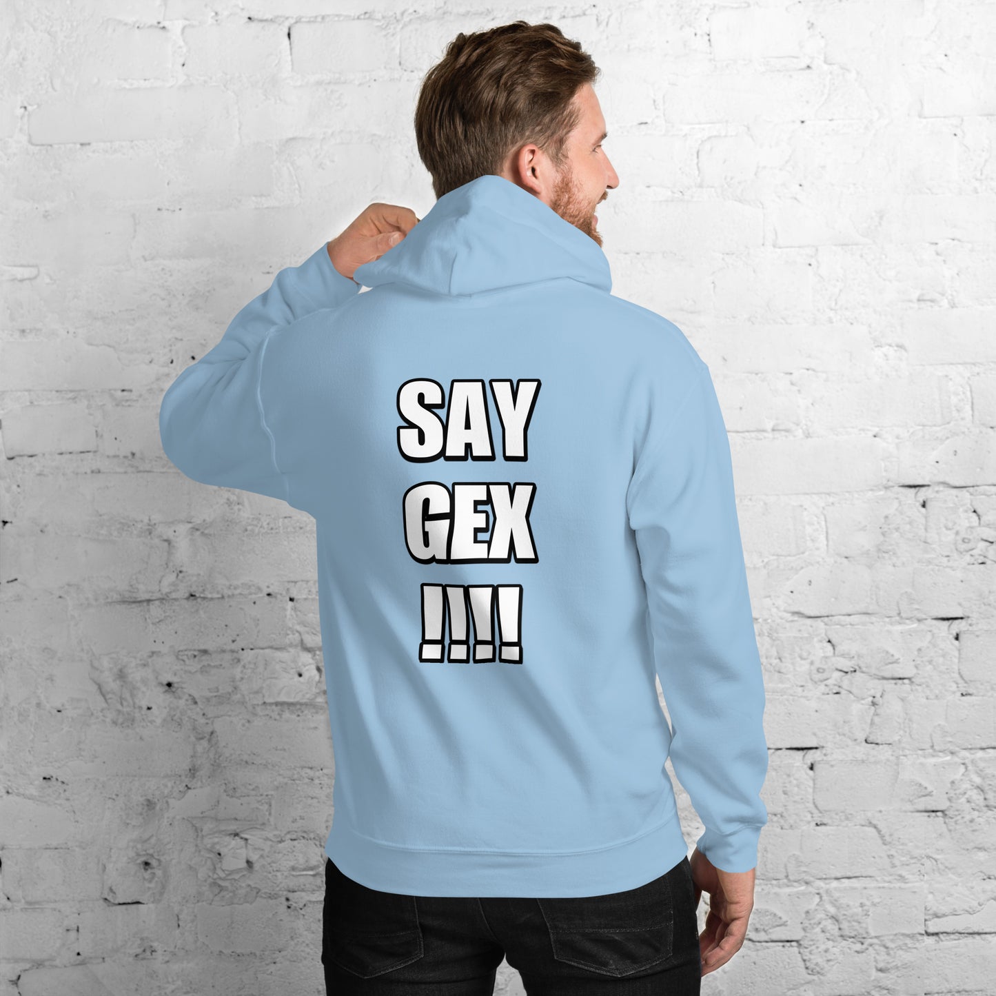 Say Gex Hoodie