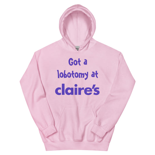 Lobotomy at Claire’s Hoodie