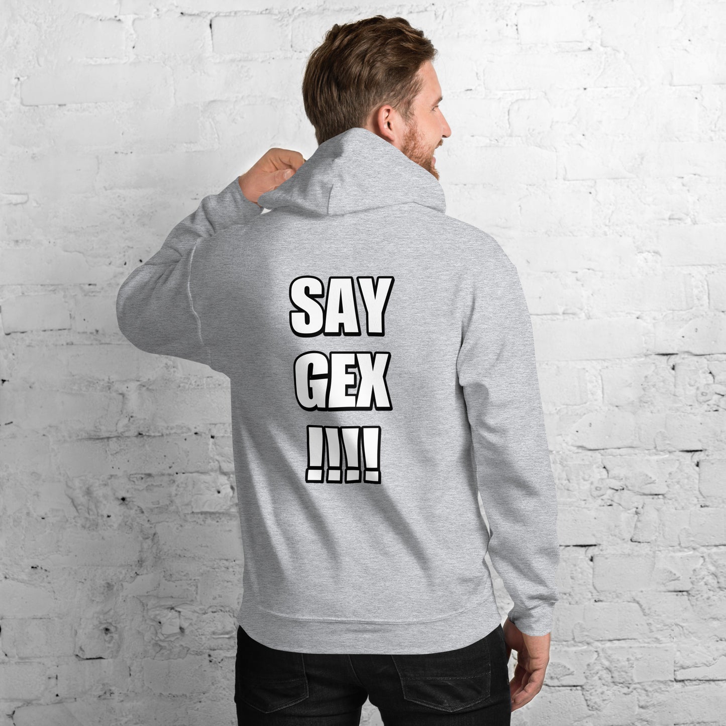 Say Gex Hoodie