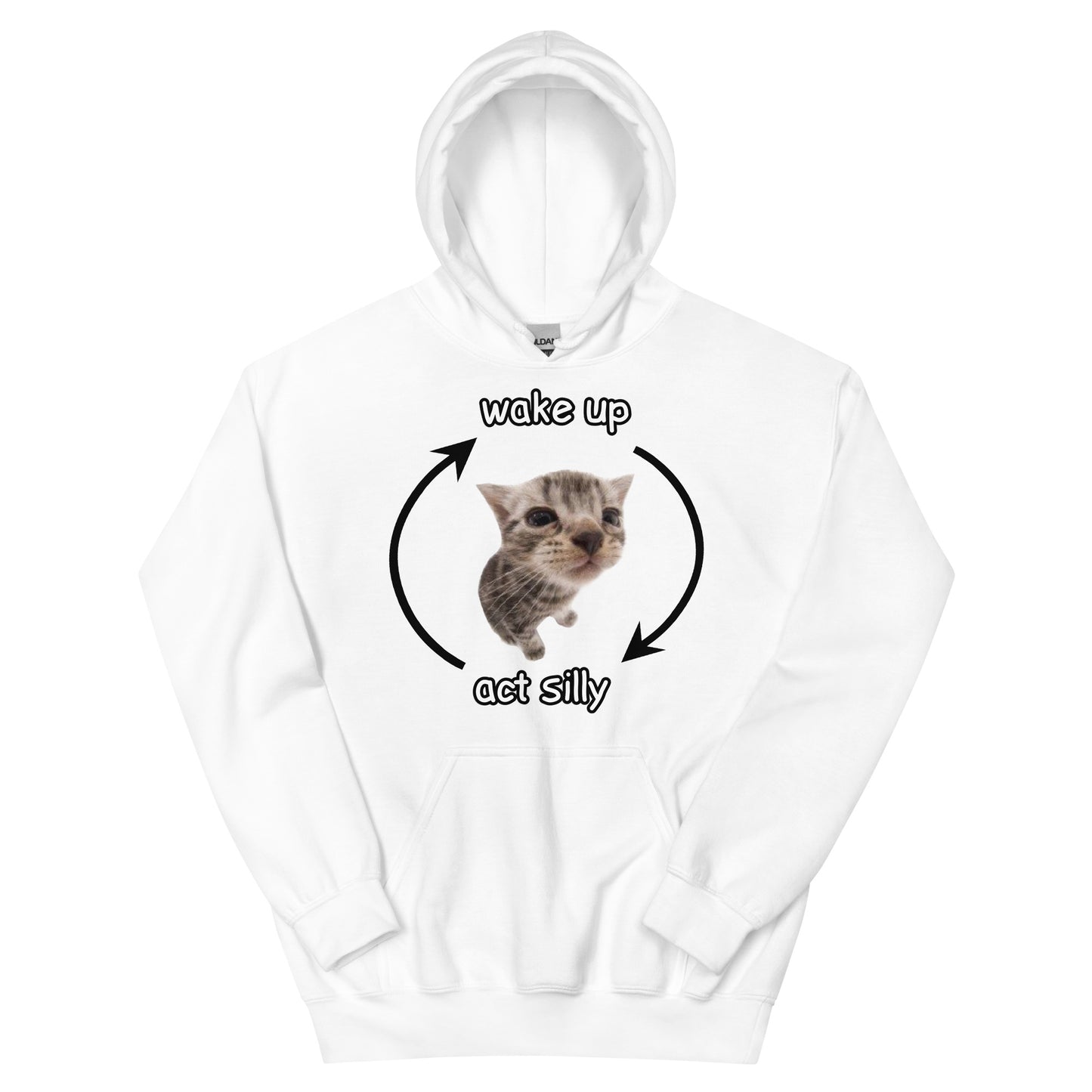 Wake Up Act Silly Hoodie