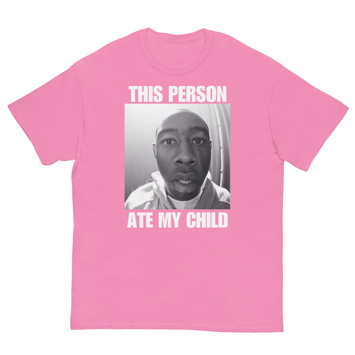 THIS PERSON ATE MY CHILD Cringey Tee