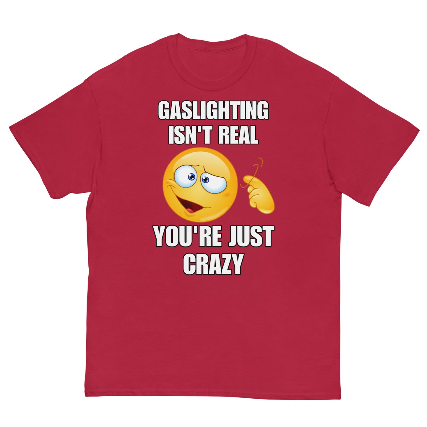 Gaslighting Isn’t Real Cringey Tee