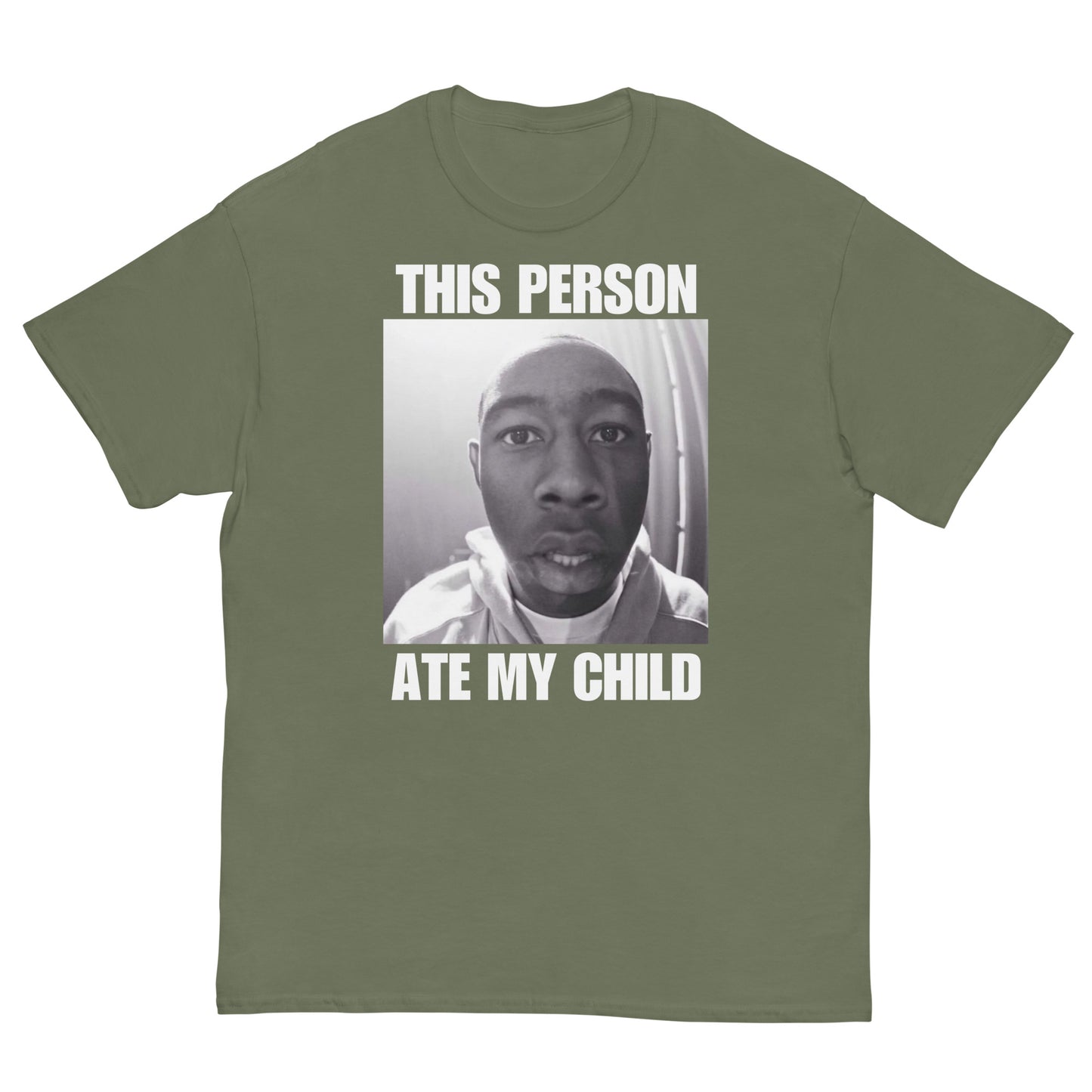 THIS PERSON ATE MY CHILD Cringey Tee