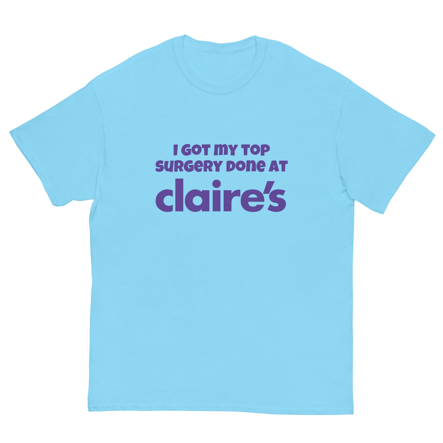 Top Surgery at Claire’s Cringey Tee