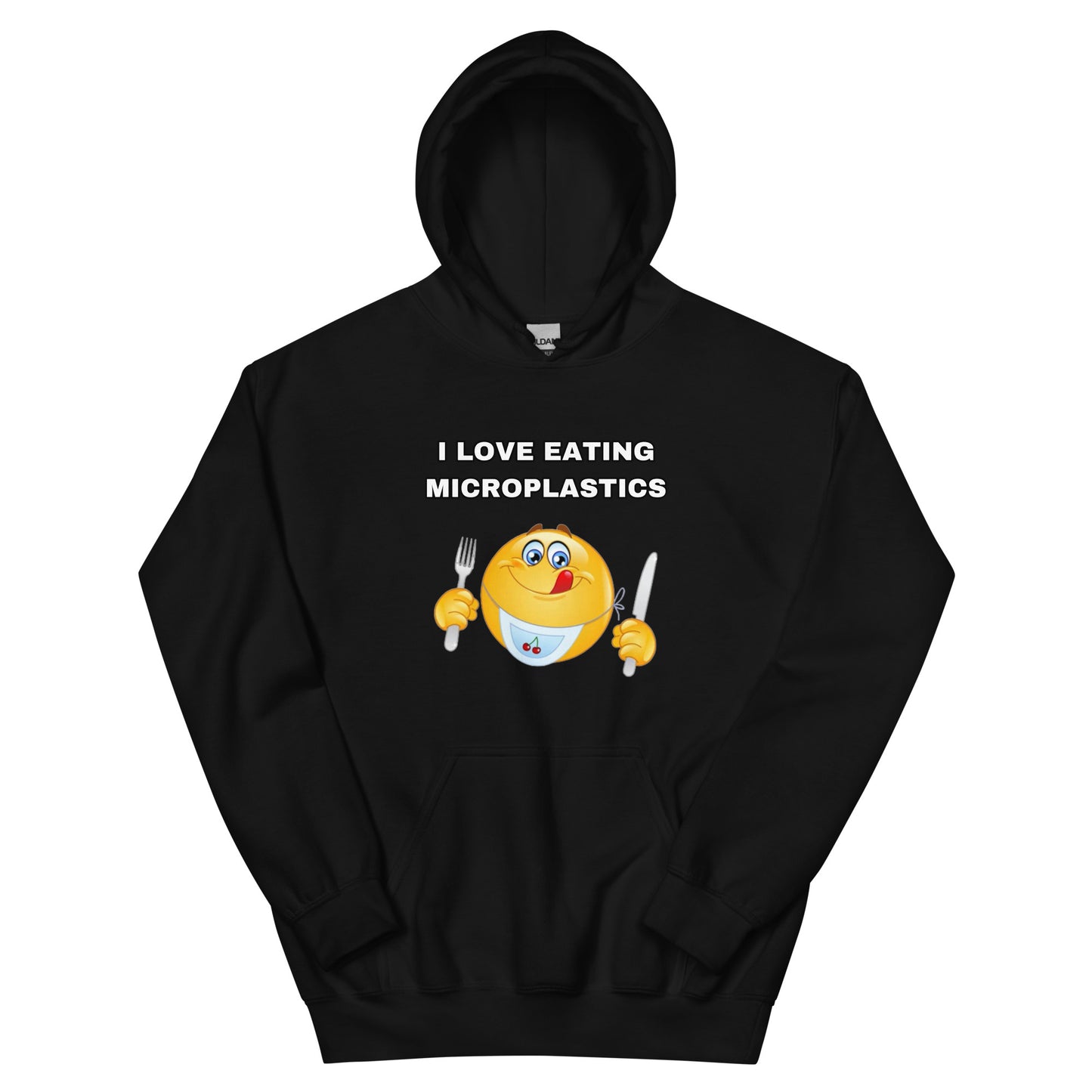 I LOVE EATING MICROPLASTICS Hoodie