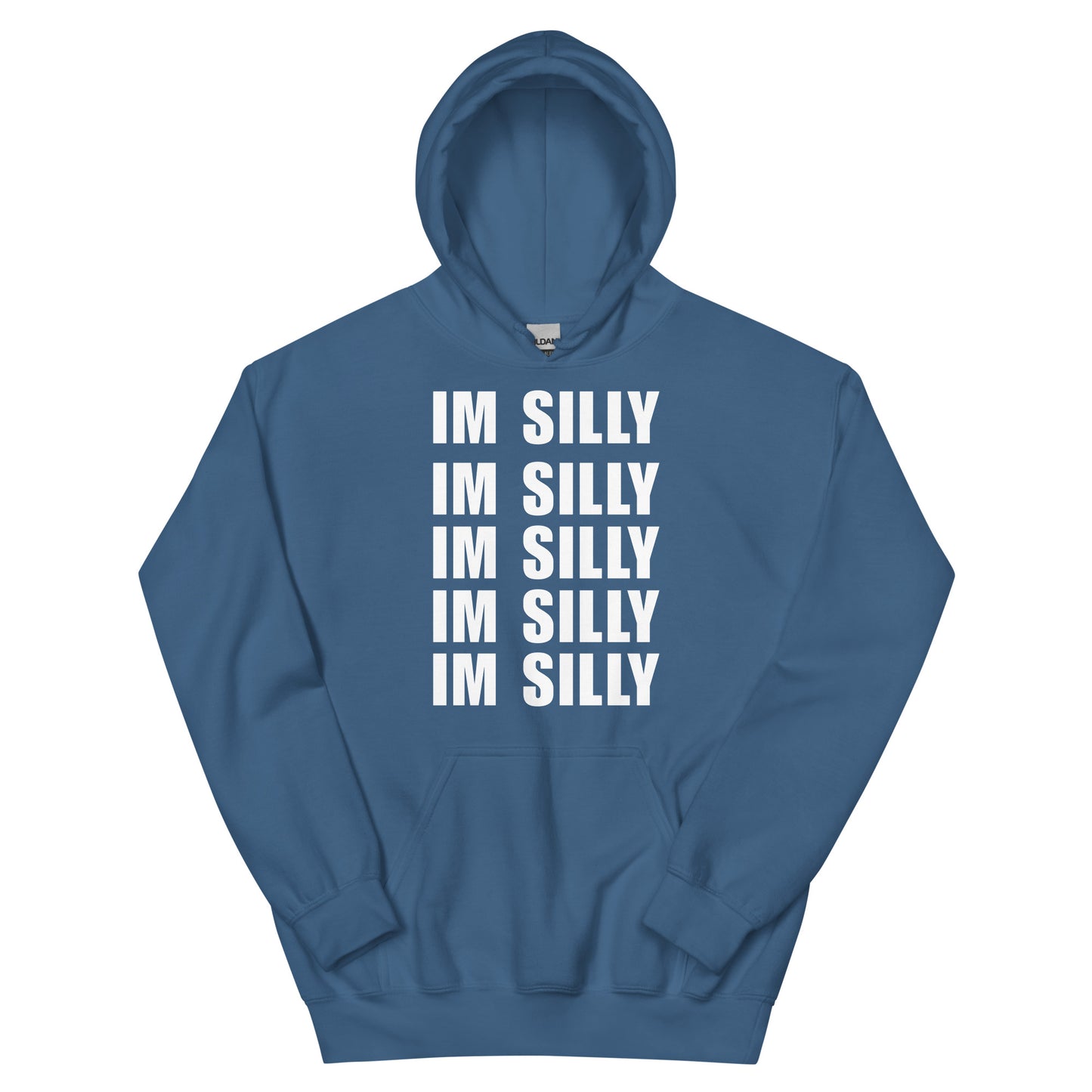 Im Silly Hoodie