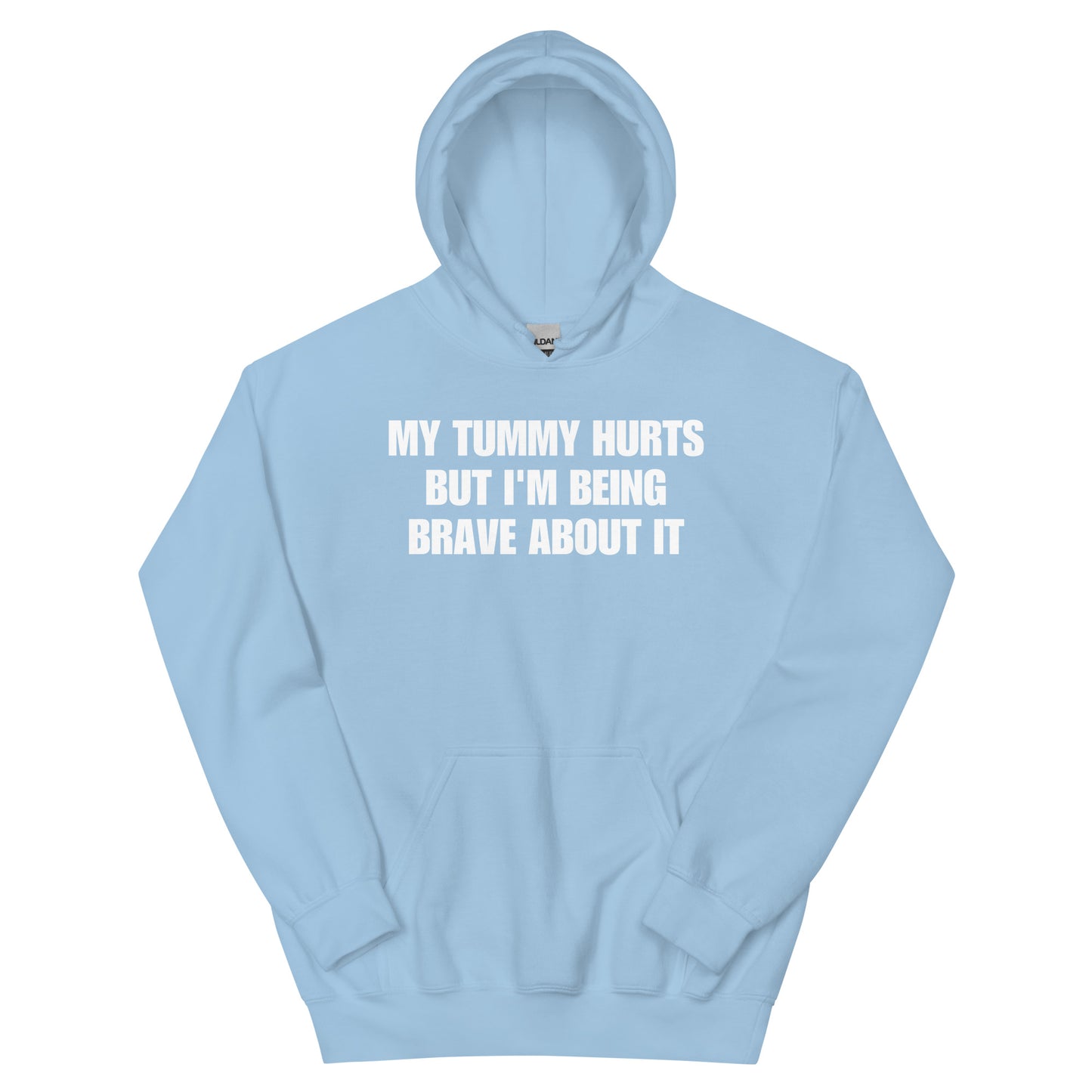 My Tummy Hurts Hoodie