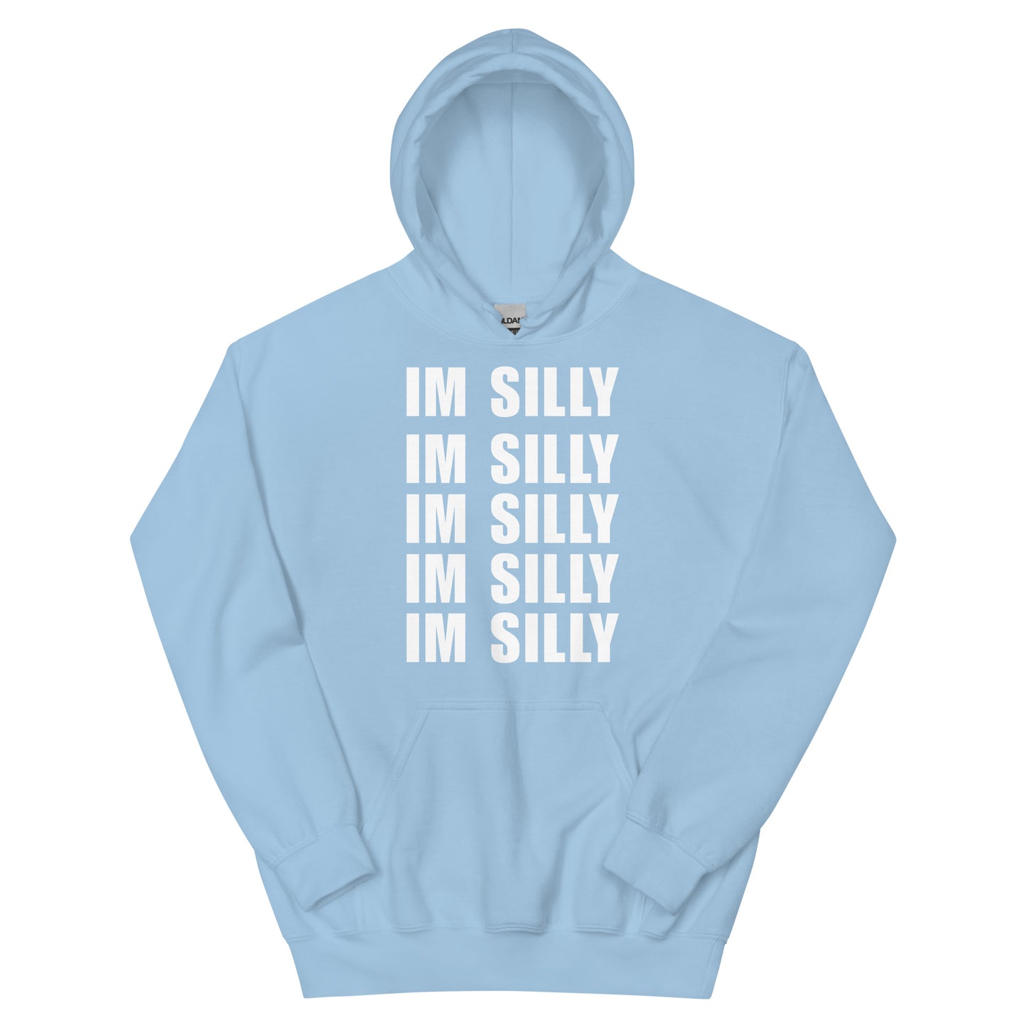 Im Silly Hoodie