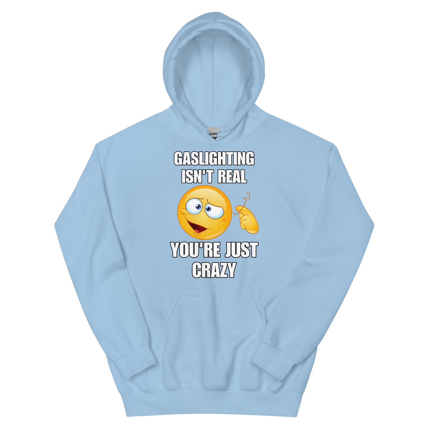 Gaslighting Isn’t Real Cringey Hoodie