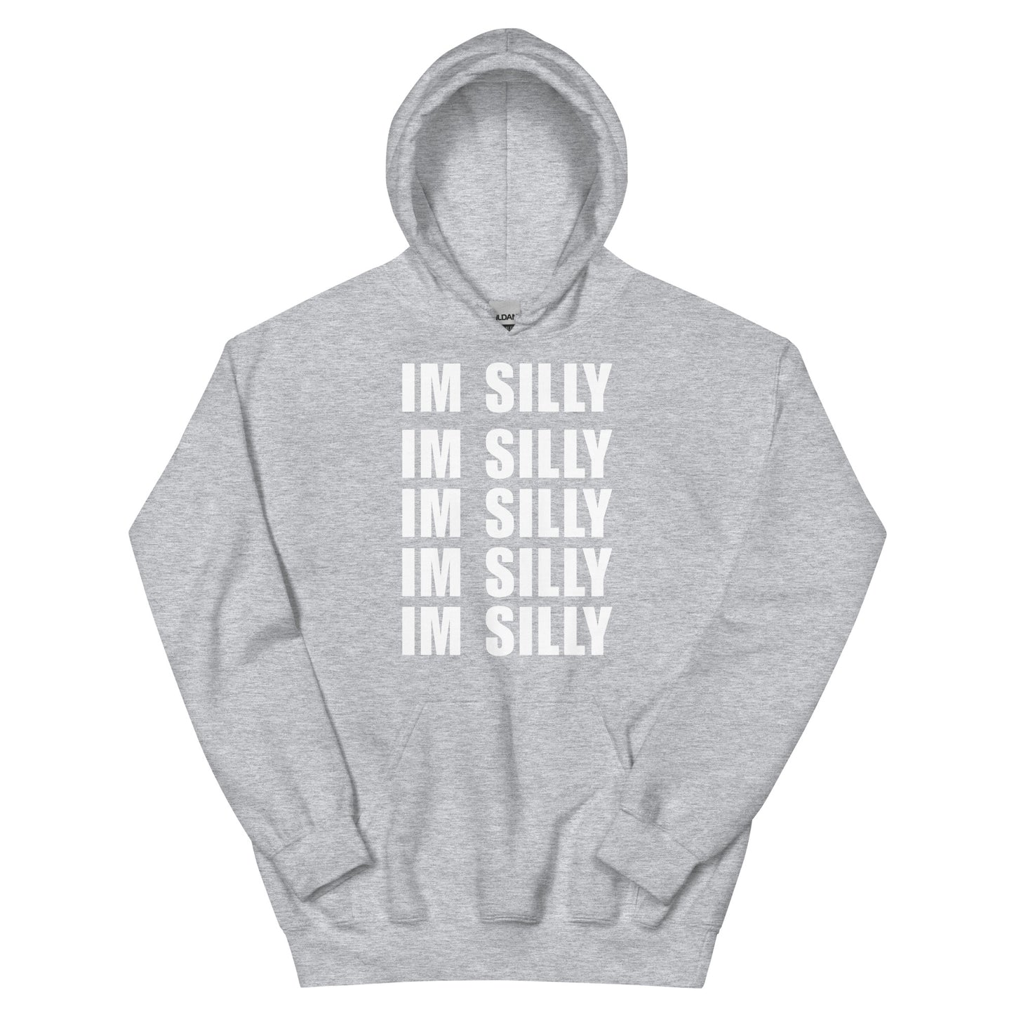 Im Silly Hoodie